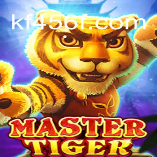 Exploring the Enchanting World of MasterTiger