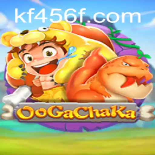 Explore the Exciting World of OoGaChaKa