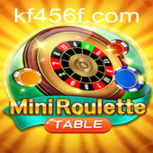 Discover the Exciting World of MiniRoulette on KF456.com