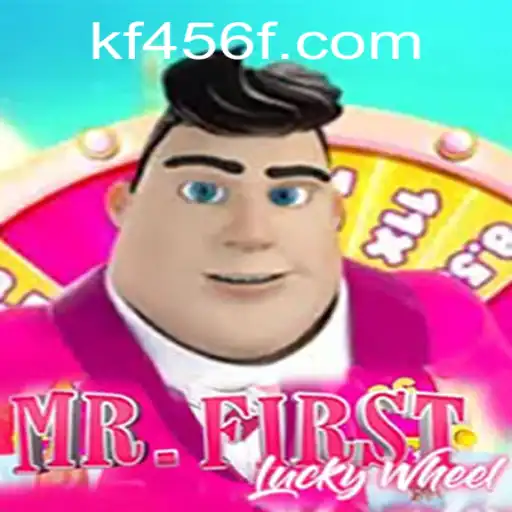Exploring the Excitement of MrFirstLuckyWheel and the Influence of KF456.com